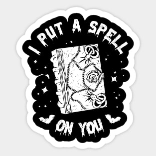 I Put a Spell On You Sticker